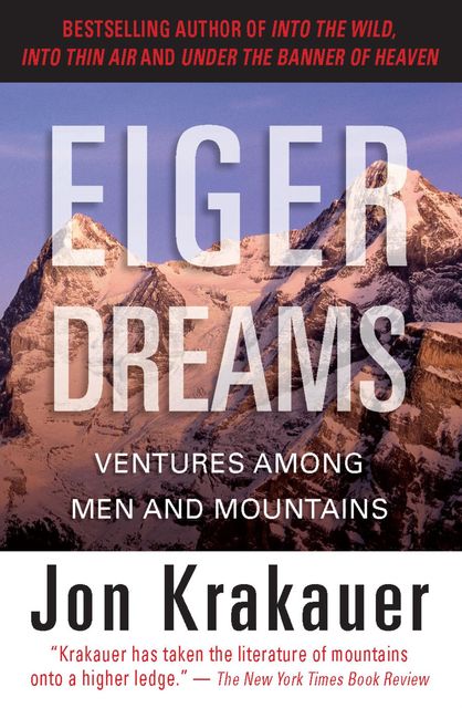 Eiger Dreams, Jon Krakauer