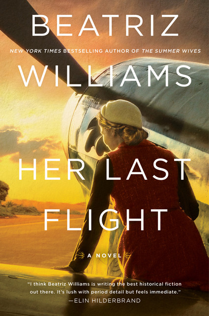 Her Last Flight, Beatriz Williams