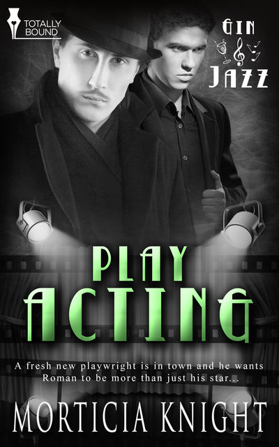 Play Acting, Morticia Knight