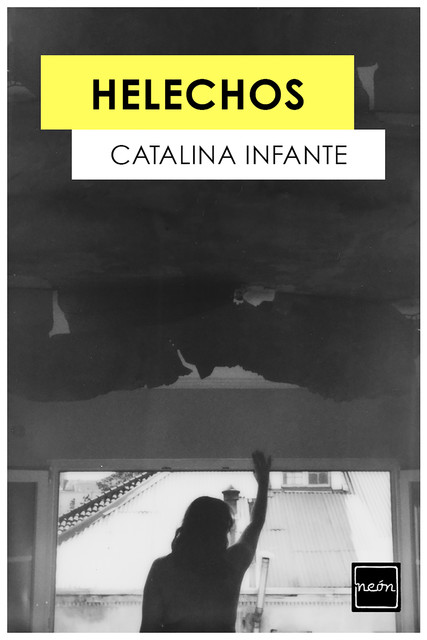 Helechos, Catalina Infante