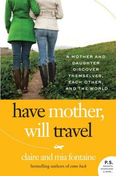 Have Mother, Will Travel, Claire Fontaine, Mia Fontaine