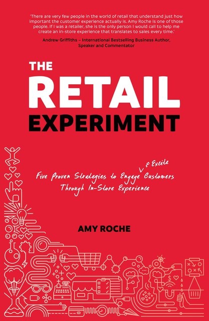 The Retail Experiment, Amy Roche