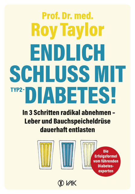 Endlich Schluss mit Typ-2-Diabetes, Roy Taylor