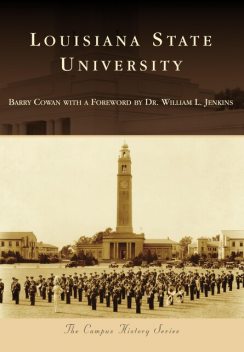 Louisiana State University, Barry Cowan