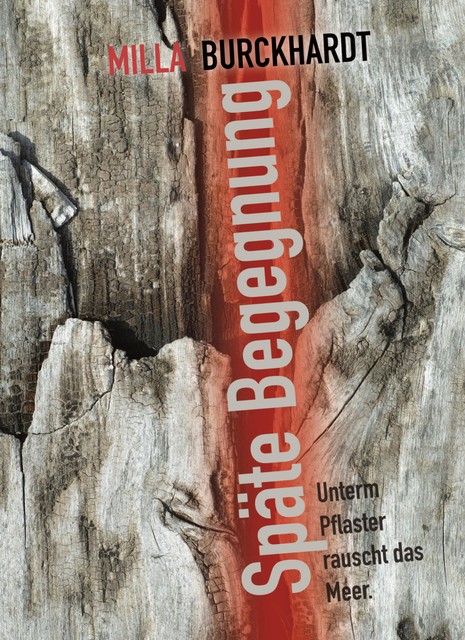 Späte Begegnung, Milla Burckhardt