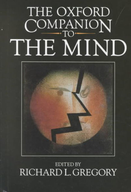 Oxford Companion to the Mind, Gregory L.