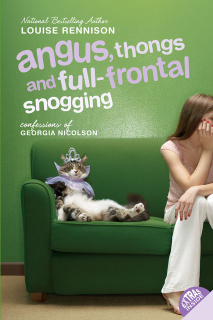 Angus, thongs and full-frontal snogging (Confessions of Georgia Nicolson, Book 1), Louise Rennison