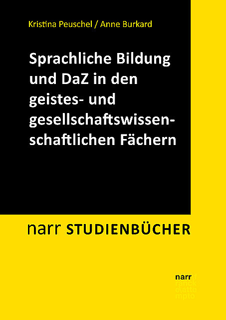 Sprachliche Bildung und Deutsch als Zweitsprache, Anne Burkard, Kristina Peuschel