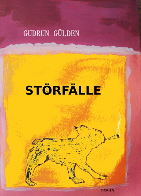 STÖRFÄLLE, Gudrun Gülden