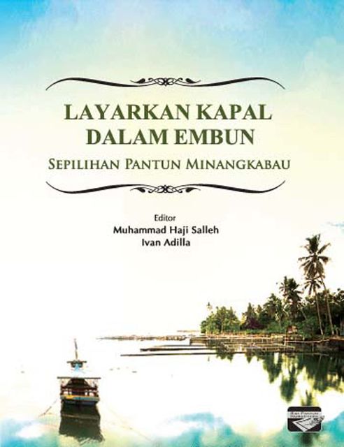 Selected Minangkabau Pantun, Ivan Adilla