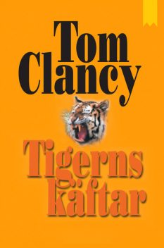 Tigerns käftar, Tom Clancy