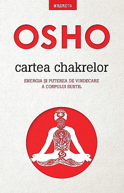 OSHO – Cartea Chakrelor, Osho