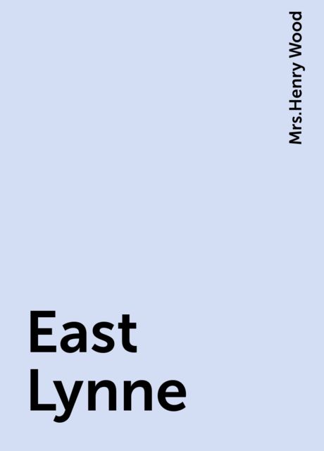 East Lynne, 