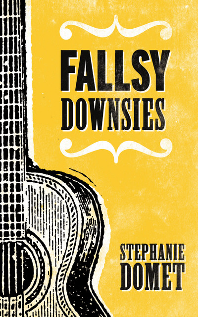 Fallsy Downsies, Stephanie Domet