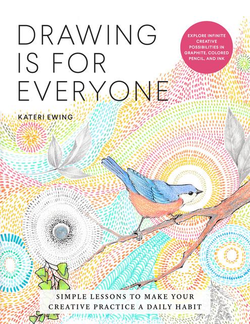 Drawing Is for Everyone, Kateri Ewing