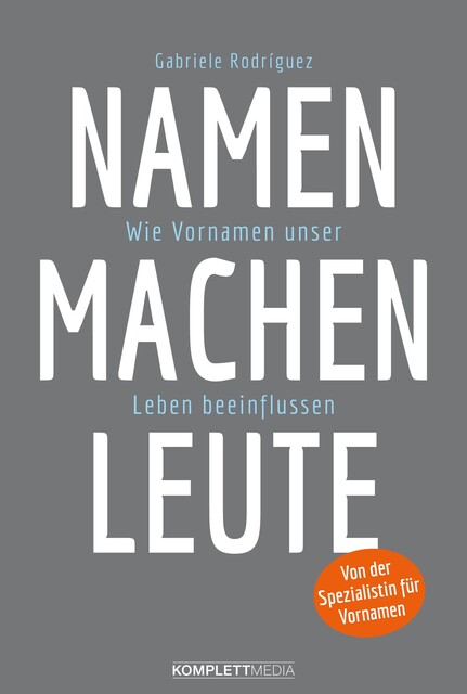 Namen machen Leute, Gabriele Rodríguez