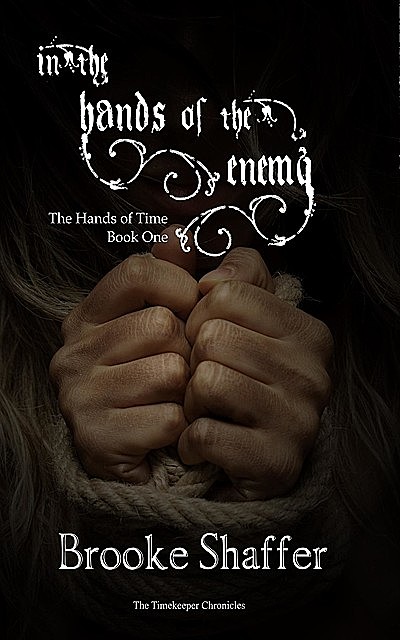 In the Hands of the Enemy, Brooke M Shaffer