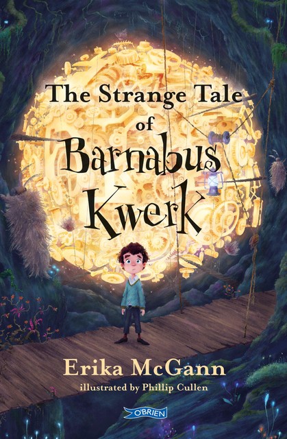 The Strange Tale of Barnabus Kwerk, Erika McGann