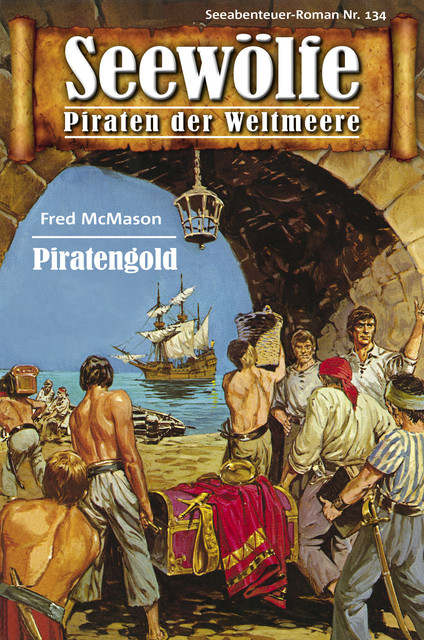 Seewölfe – Piraten der Weltmeere 134, Fred McMason