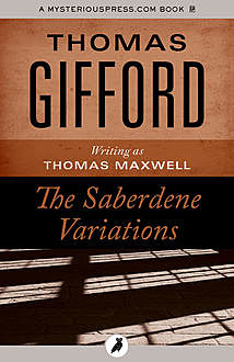 The Saberdene Variations, Thomas Gifford