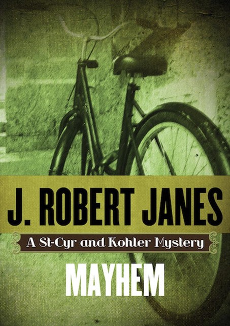 Mayhem, J.Robert Janes