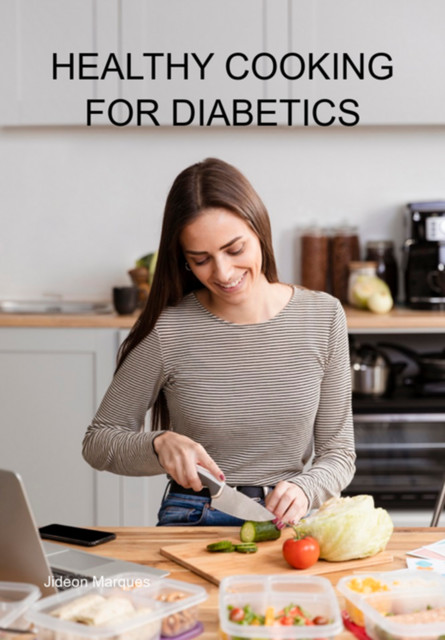 Healthy Cooking for Diabetics, Judith Wills