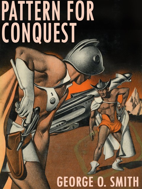 Pattern for Conquest, George Smith