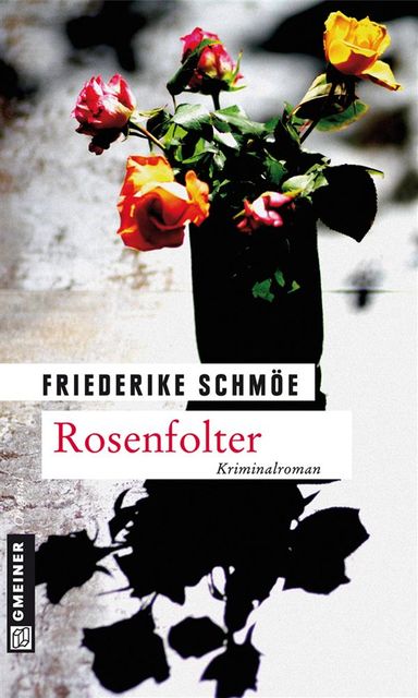 Rosenfolter, Friederike Schmöe
