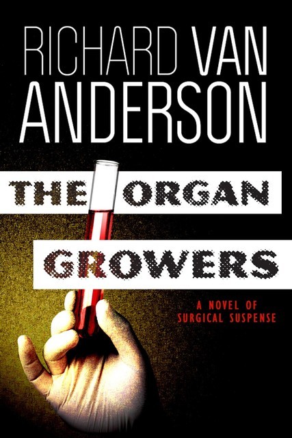 The Organ Growers, Richard Anderson