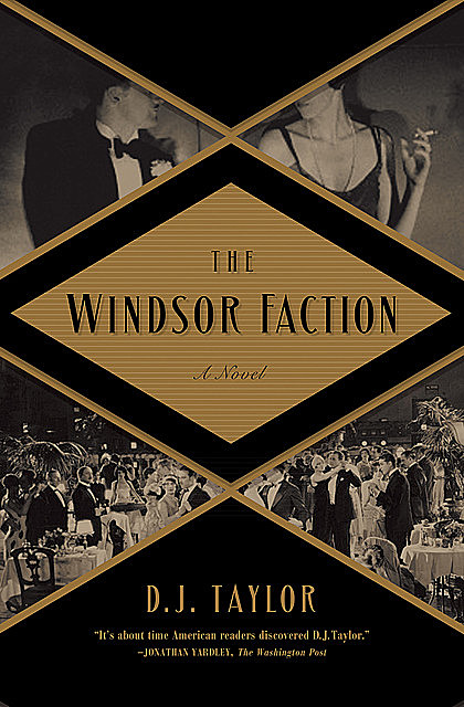 The Windsor Faction, D.J.Taylor