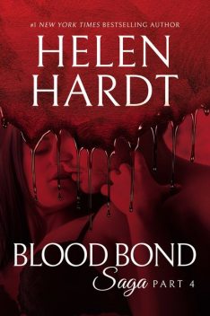 Blood Bond: 4, Helen Hardt