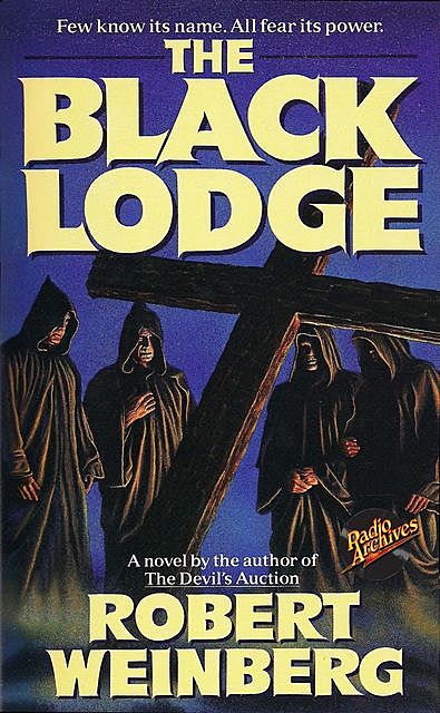 The Black Lodge, Robert Weinberg