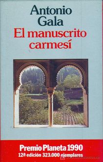 El Manuscrito Carmesí, Antonio Gala