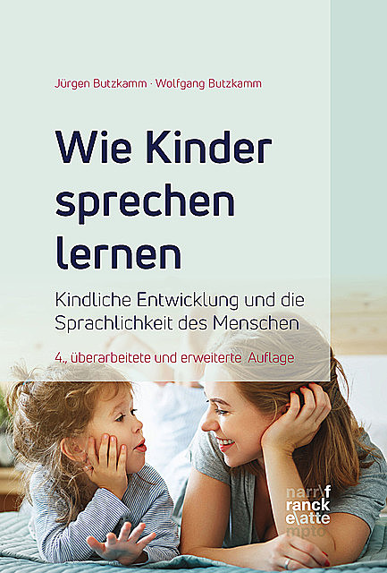 Wie Kinder sprechen lernen, Jürgen Butzkamm, Wolfgang Butzkamm