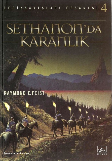 Sethanon'da Karanlık, Raymond E. Feist