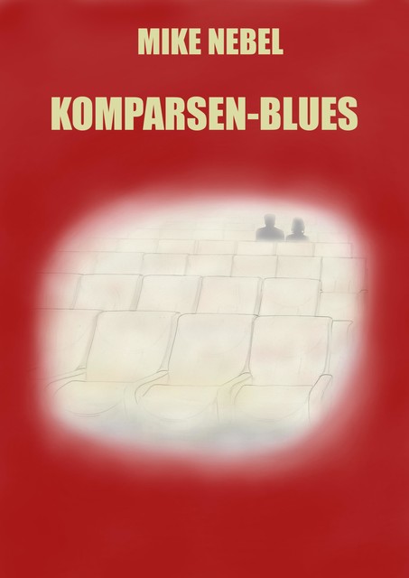 Komparsen-Blues, Mike Nebel