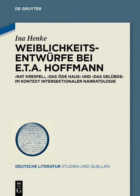 Weiblichkeitsentwürfe bei E.T.A. Hoffmann, Ina Henke