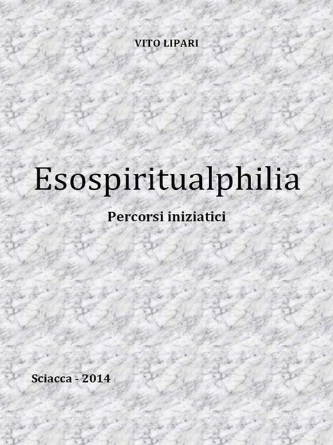 Esospiritualphilia, VITO LIPARI