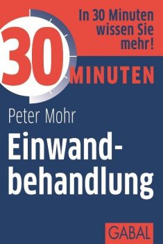 30 Minuten Einwandbehandlung, Peter Mohr