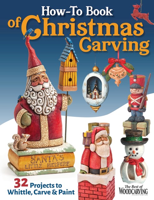 How-To Book of Christmas Carving, How-To Book of Christmas Carving