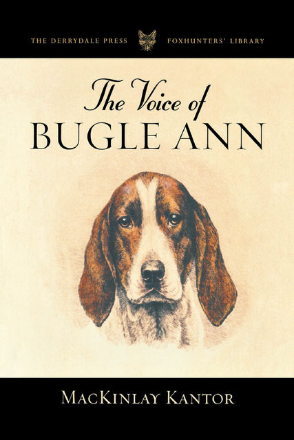 The Voice of Bugle Ann, MacKinlay Kantor