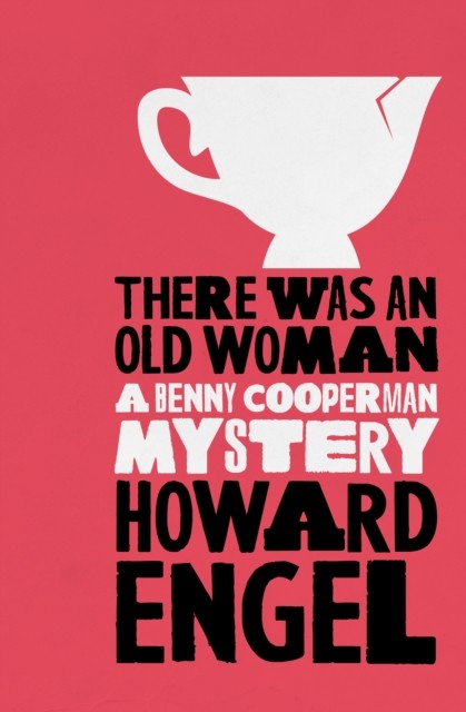 There Was An Old Woman, Howard Engel