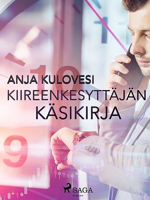 Kiireenkesyttäjän käsikirja, Anja Kulovesi