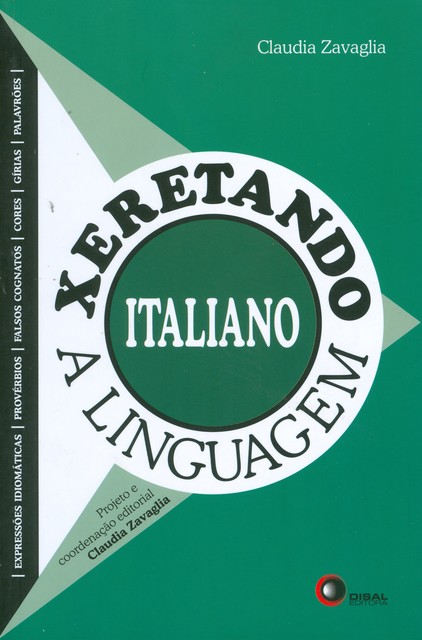 Xeretando a linguagem em Italiano, Claudia Zavaglia