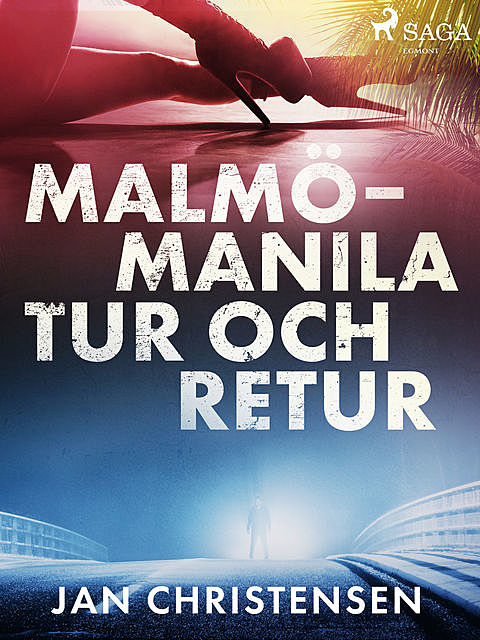 Malmö – Manila, tur och retur, Jan Christensen