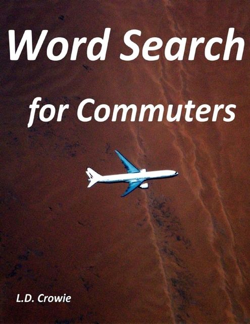 Word Search for Commuters, L.D.Crowie