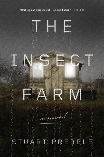 Insect Farm, Stuart Prebble
