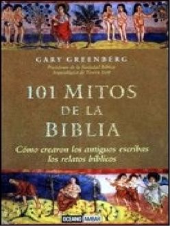 101 Mitos De La Biblia, Gary Greenberg