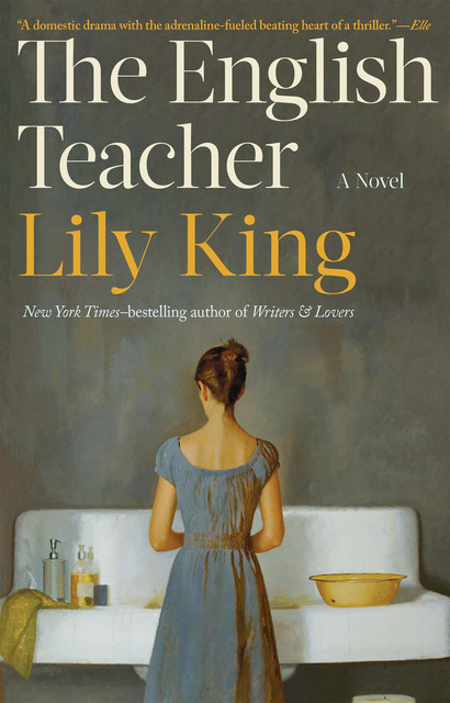 The English Teacher, Lily King