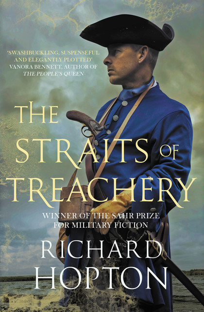 The Straits of Treachery, Richard Hopton